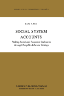 Social System Accounts: Linking Social and Economic Indicators Through Tangible Behavior Settings
