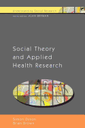 Social Theory and Applied Health Research