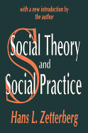 Social Theory And Social Practice
