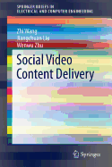 Social Video Content Delivery