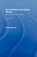 Social Work and Child Abuse: Still Walking the Tightrope?
