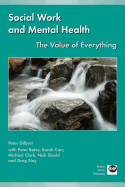Social Work and Mental Health: The Value of Everything
