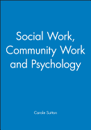 Social Work, Community Work and Psychology