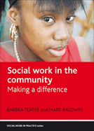 Social Work in the Community: Making a Difference