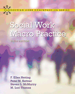 Social Work Macro Practice with Enhanced Pearson Etext -- Access Card Package