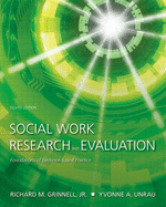 Social Work Research and Evaluation: Foundations of Evidence-Based Practice