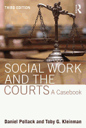 Social Work & the Courts: A Casebook