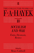 Socialism and War: Essays, Documents, Reviews