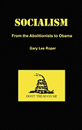 Socialism: From the Abolitionists to Obama