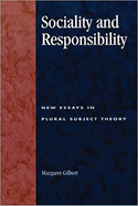 Sociality and Responsibility: New Essays in Plural Subject Theory