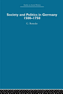 Society and Politics in Germany: 1500-1750