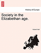Society in the Elizabethan Age