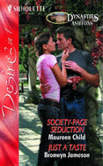 Society-Page Seduction: AND Just A Taste: Just a Taste