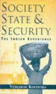 Society, State and Security: The Indian Experience