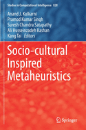 Socio-Cultural Inspired Metaheuristics