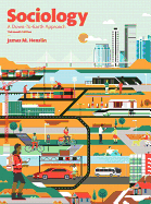 Sociology: A Down-To-Earth Approach