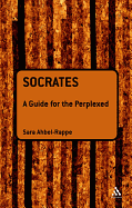 Socrates: a Guide for the Perplexed (Guides for the Perplexed)