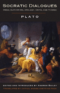 Socratic Dialogues: Meno, Euthyphro, Apology, Crito, Phaedo