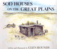 Sod Houses on the Great Plains