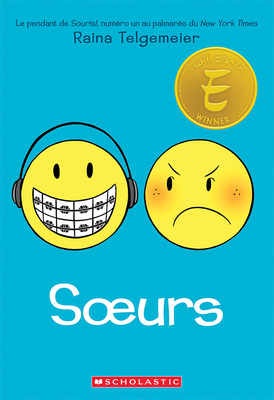 Soeurs - Telgemeier, Raina (Illustrator)