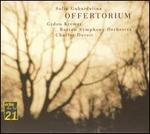 Sofia Gubaidulina: Offertorium