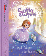 Sofia the First a Royal Mouse in the House