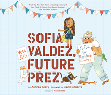 Sofia Valdez, Future Prez