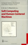 Soft Computing and Human-Centered Machines