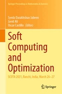 Soft Computing and Optimization: SCOTA 2021, Ranchi, India, March 26-27
