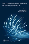 Soft Computing Applications in Sensor Networks