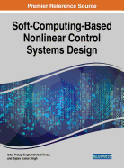 Soft-Computing-Based Nonlinear Control Systems Design