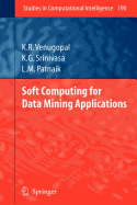 Soft Computing for Data Mining Applications