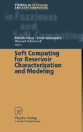 Soft Computing for Reservoir Characterization and Modeling
