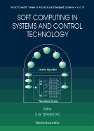 Soft Computing in Systems and Control Technology