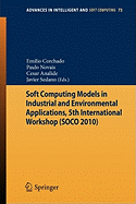 Soft Computing Models in Industrial and Environmental Applications, 5th International Workshop (Soco 2010)