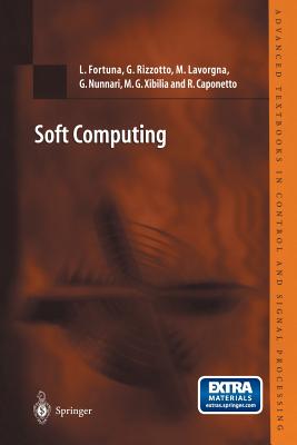 Soft Computing: New Trends and Applications - Fortuna, Luigi, and Rizzotto, Gianguido, and Lavorgna, Mario