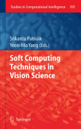 Soft Computing Techniques in Vision Science