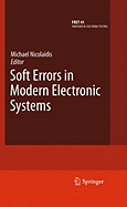 Soft Errors in Modern Electronic Systems