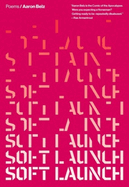 Soft Launch: Poems