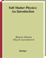 Soft Matter Physics: An Introduction