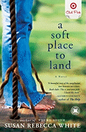 Soft Place to Land