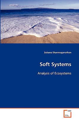 Soft Systems - Shanmuganathan, Subana
