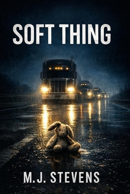 Soft Things - Stevens, M J