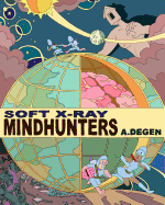 Soft X-Ray / Mindhunters