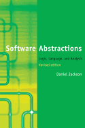 Software Abstractions: Logic, Language, and Analysis