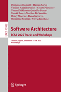 Software Architecture. Ecsa 2025 Tracks and Workshops: Limassol, Cyprus, September 15-19, 2025, Proceedings