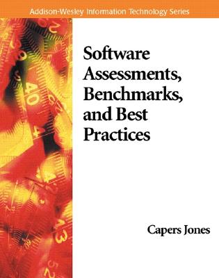Software Assessments, Benchmarks, and Best Practices - Jones, Capers