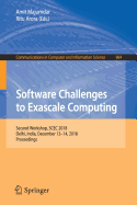 Software Challenges to Exascale Computing: Second Workshop, Scec 2018, Delhi, India, December 13-14, 2018, Proceedings