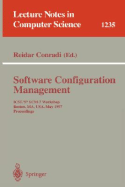 Software Configuration Management: Icse'97 Scm-7 Workshop, Boston, Ma, USA, May 18-19, 1997 Proceedings