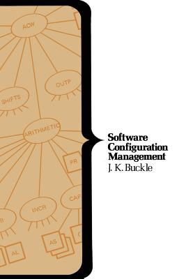 Software Configuration Management - Buckle, John K